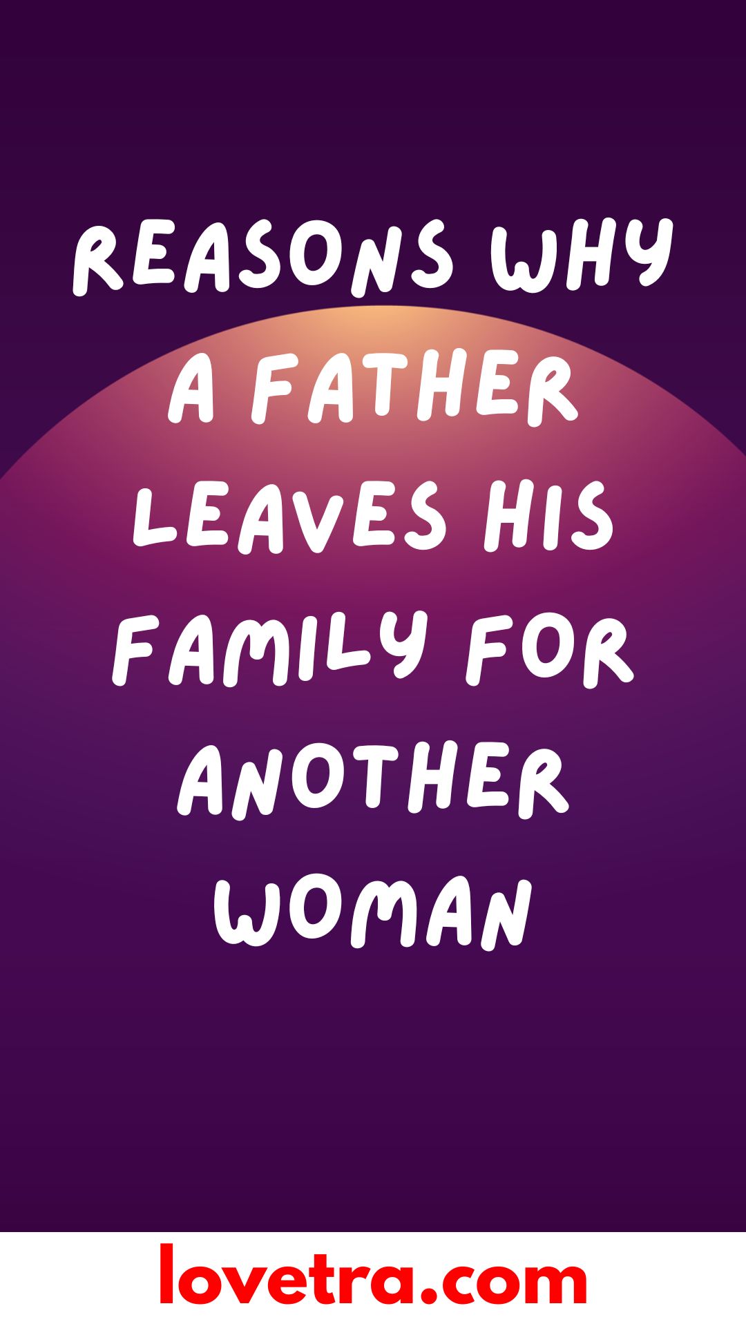 Reasons Why A Father