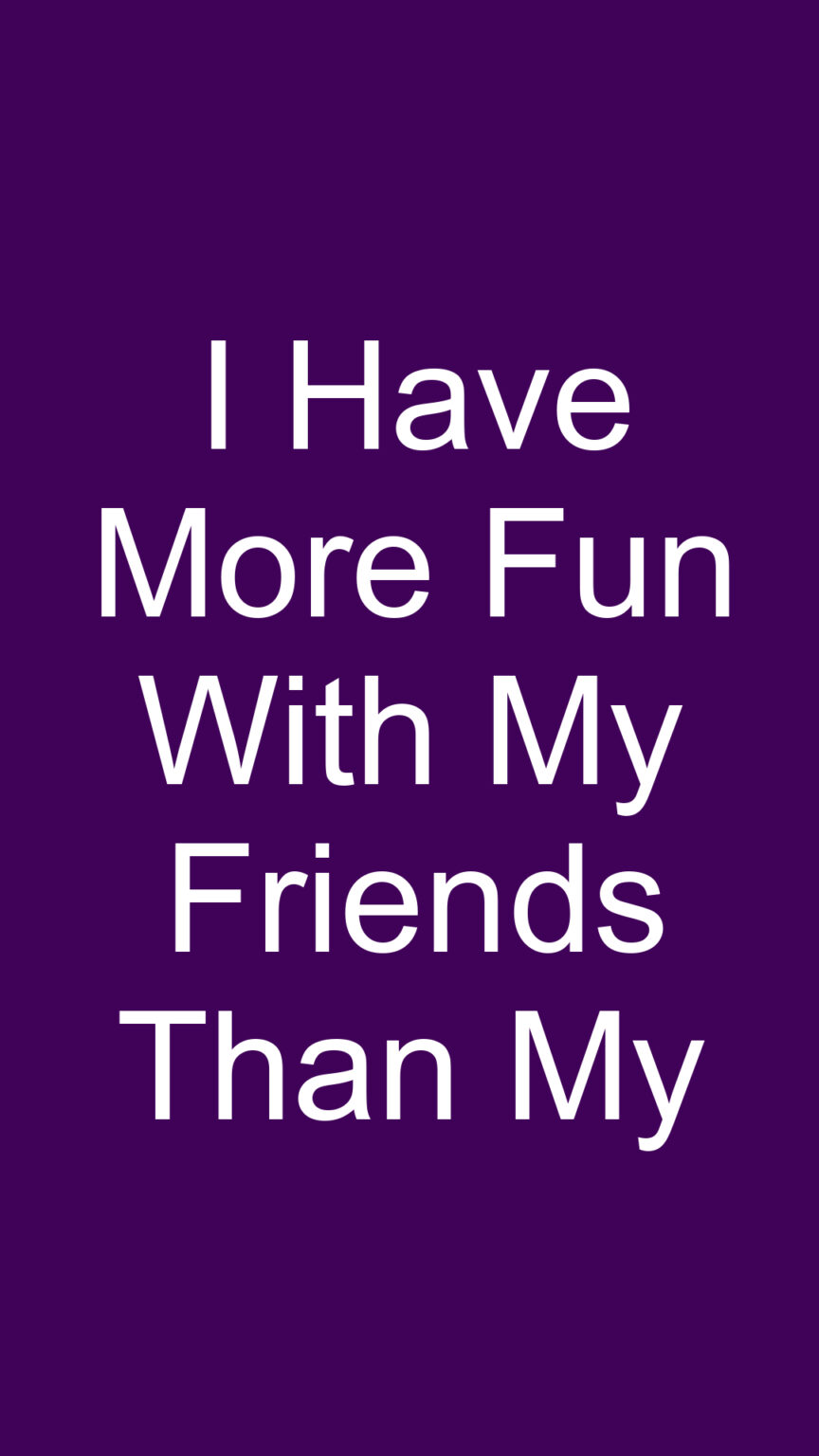 I Have More Fun With My Friends Than My Boyfriend: Fix It - LoveTra