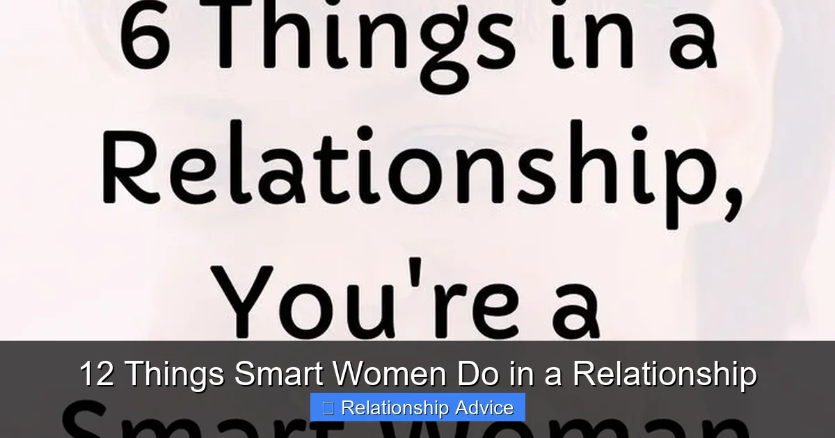 12 Things Smart Women Do in a Relationship