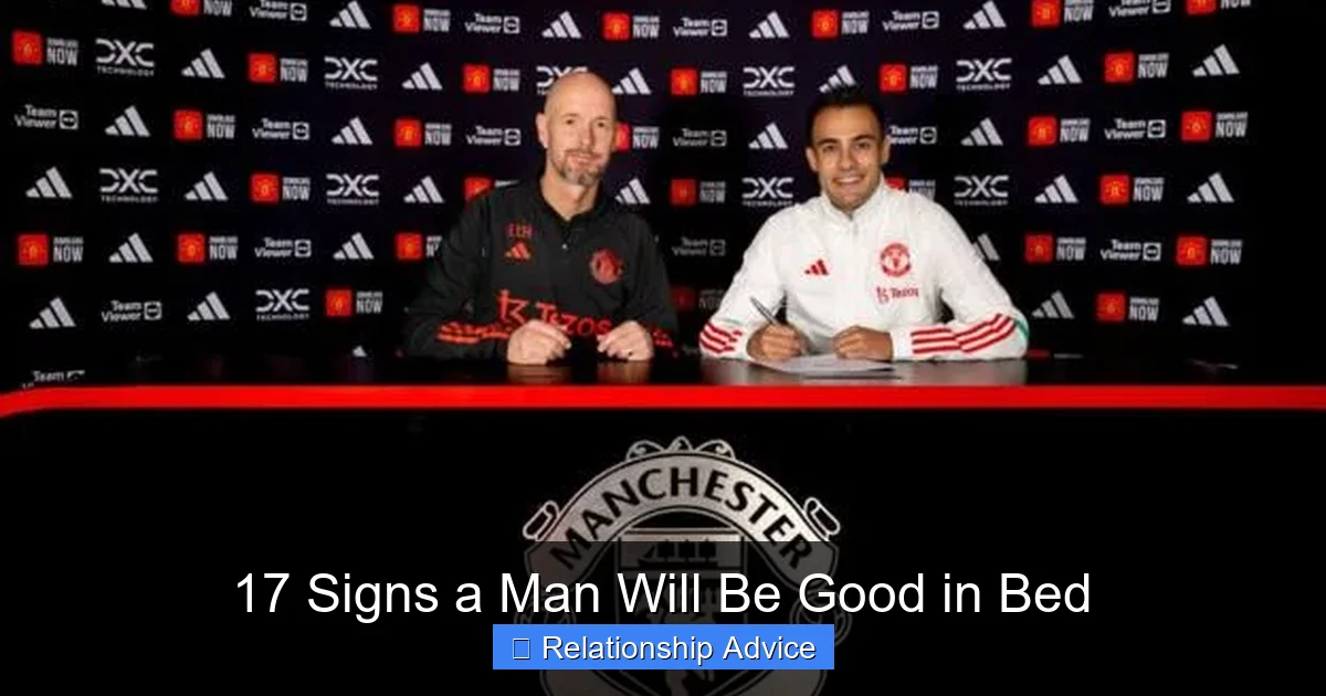 17 Signs a Man Will Be Good in Bed