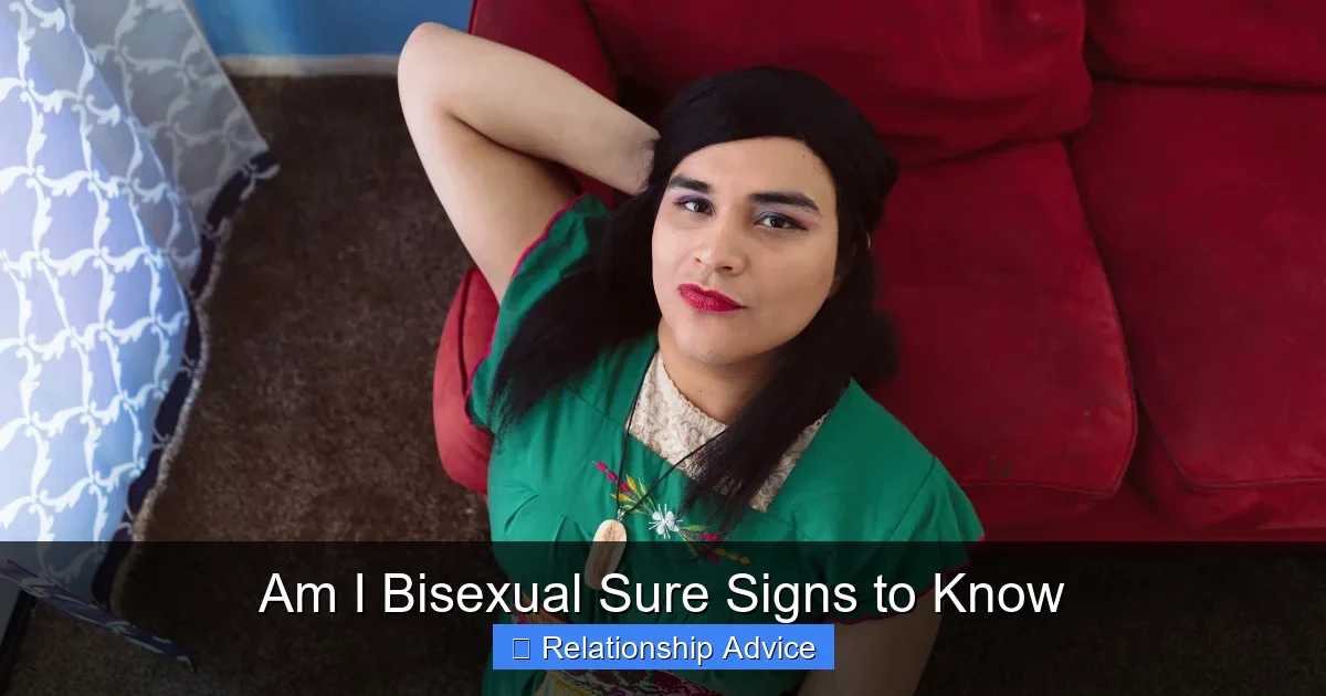 Am I Bisexual Sure Signs to Know