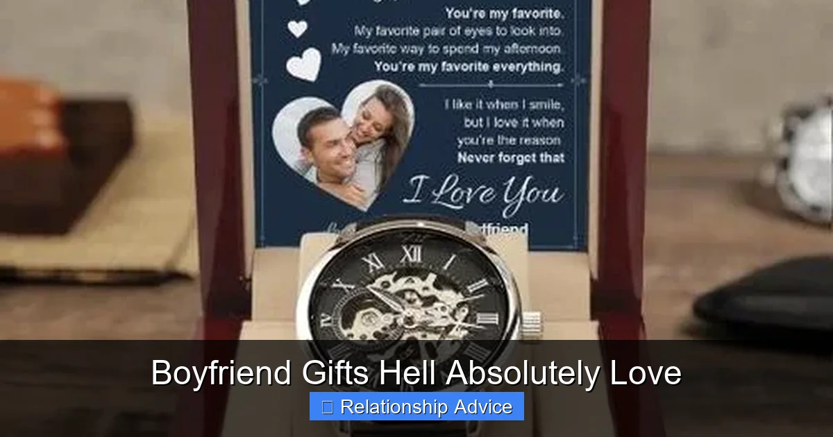 Boyfriend Gifts Hell Absolutely Love