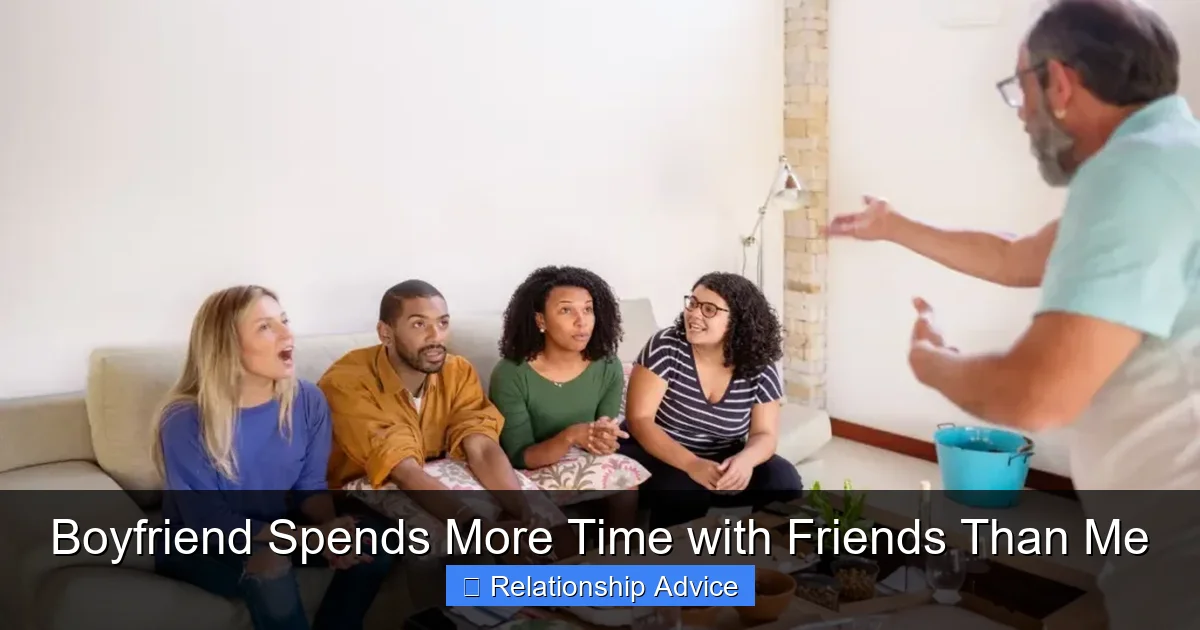 Boyfriend Spends More Time with Friends Than Me