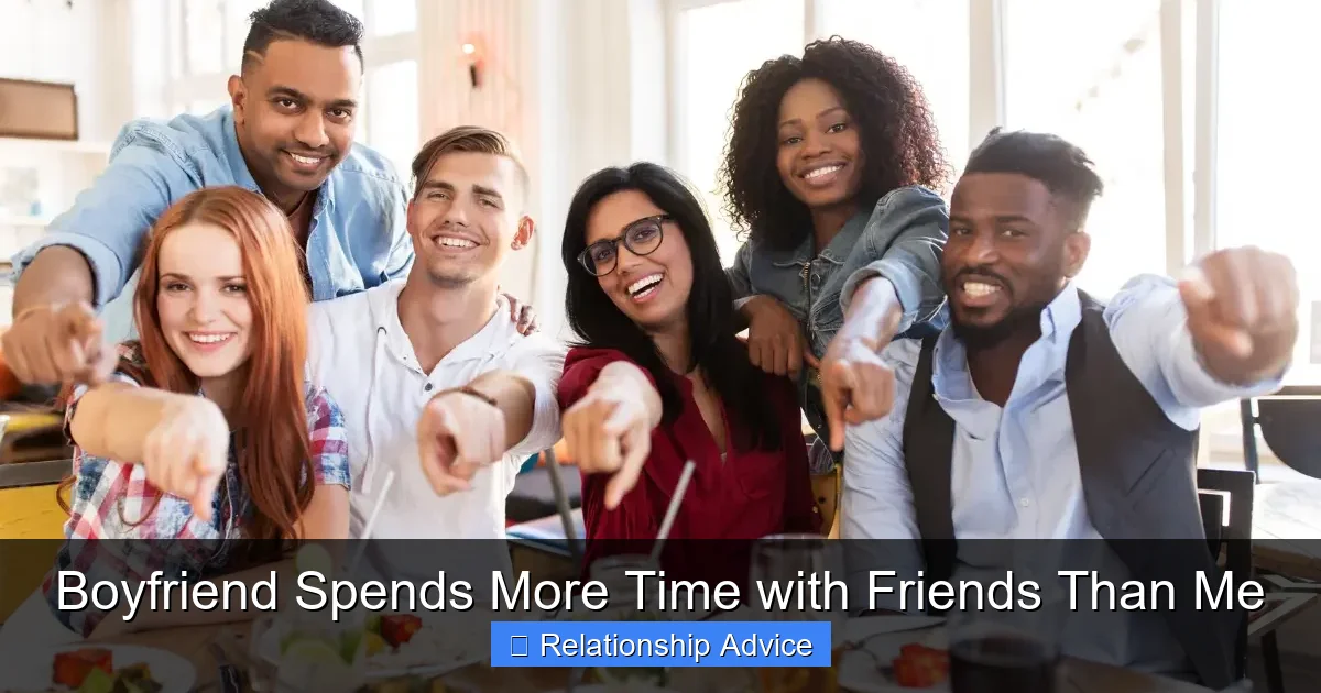 Boyfriend Spends More Time with Friends Than Me