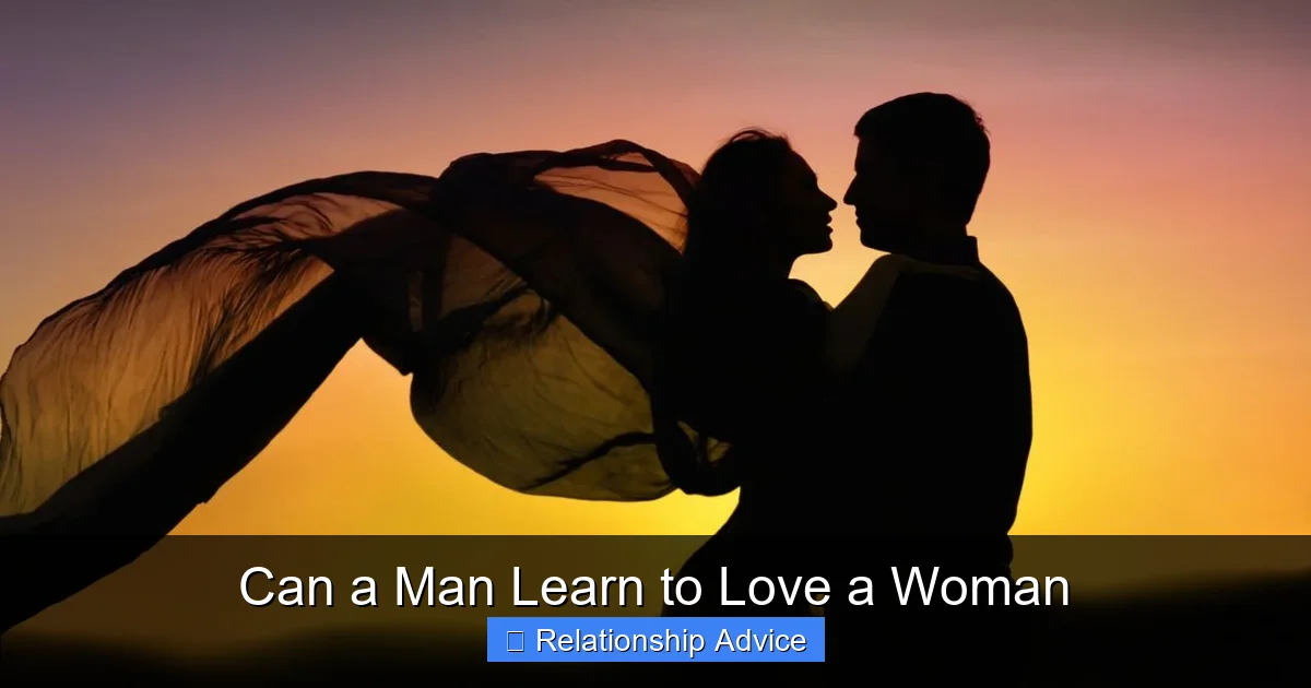 Can a Man Learn to Love a Woman