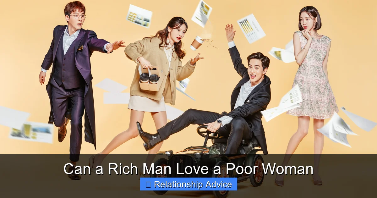 Can a Rich Man Love a Poor Woman