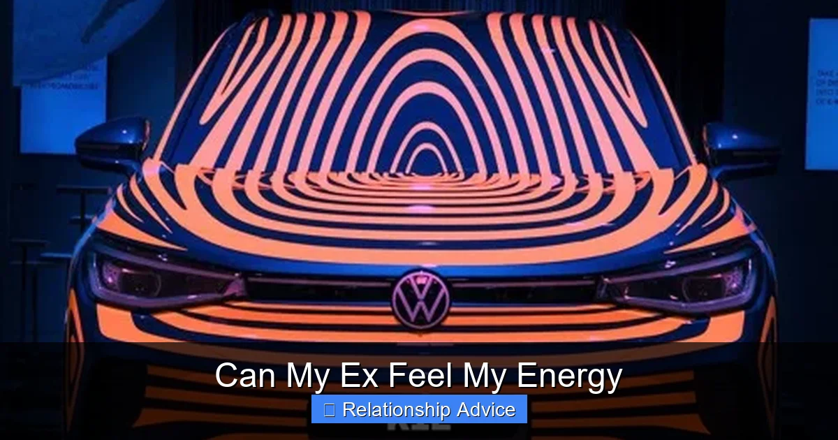 Can My Ex Feel My Energy