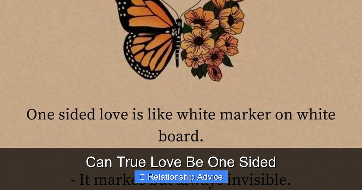 Can True Love Be One Sided