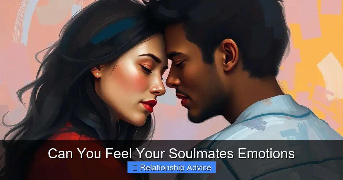 Can You Feel Your Soulmates Emotions