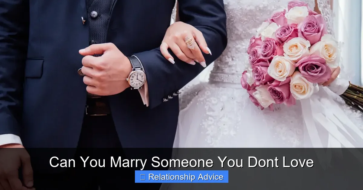 Can You Marry Someone You Dont Love