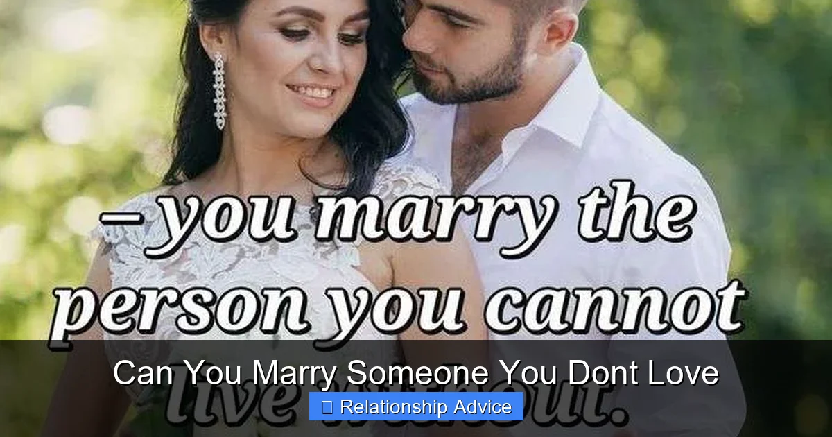 Can You Marry Someone You Dont Love