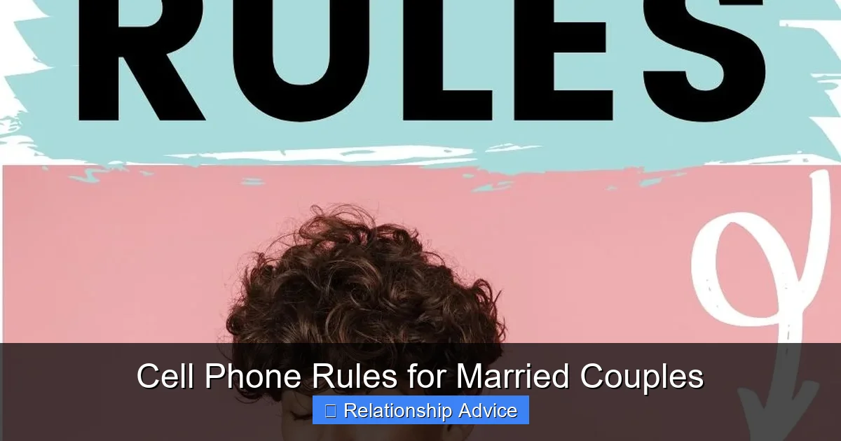 Cell Phone Rules for Married Couples