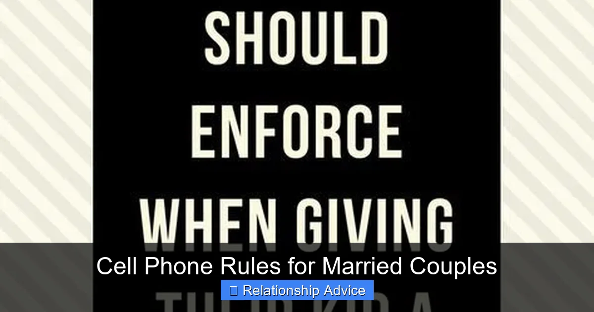 Cell Phone Rules for Married Couples