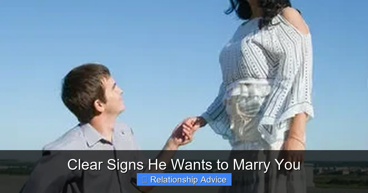 Clear Signs He Wants to Marry You