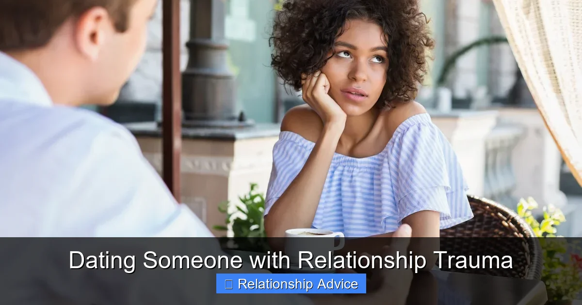 Dating Someone with Relationship Trauma