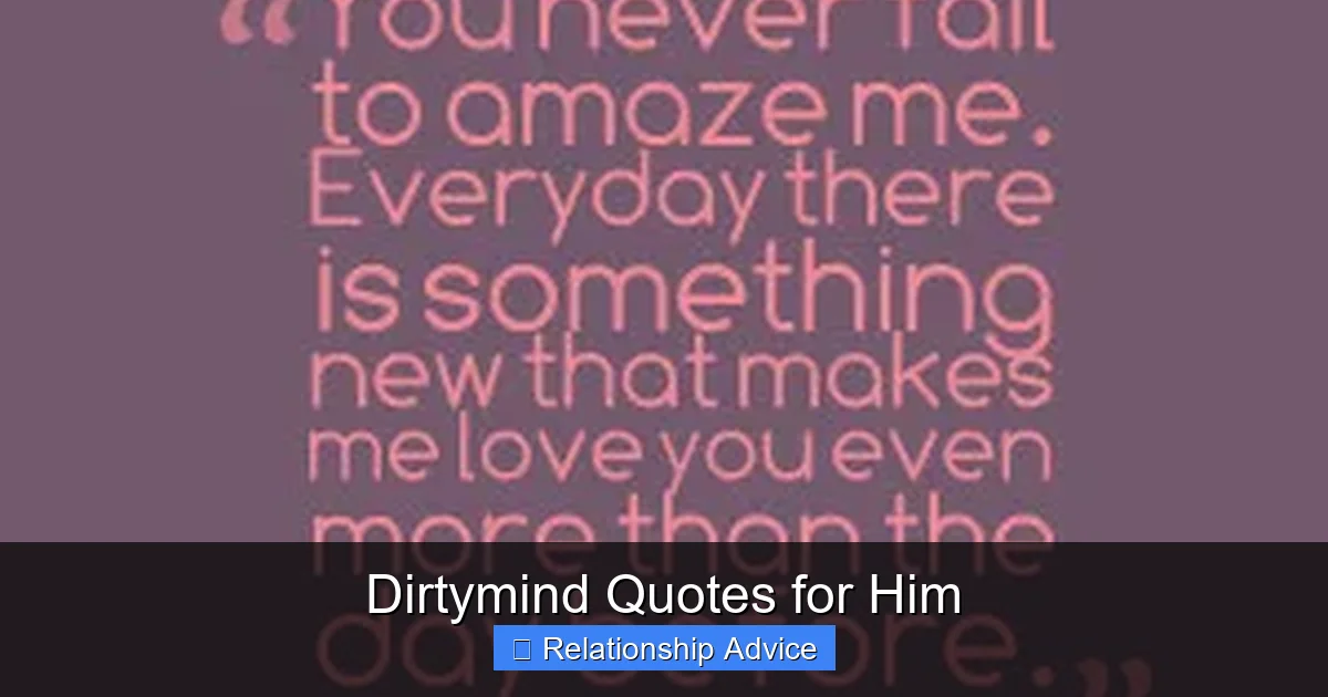 Dirtymind Quotes for Him
