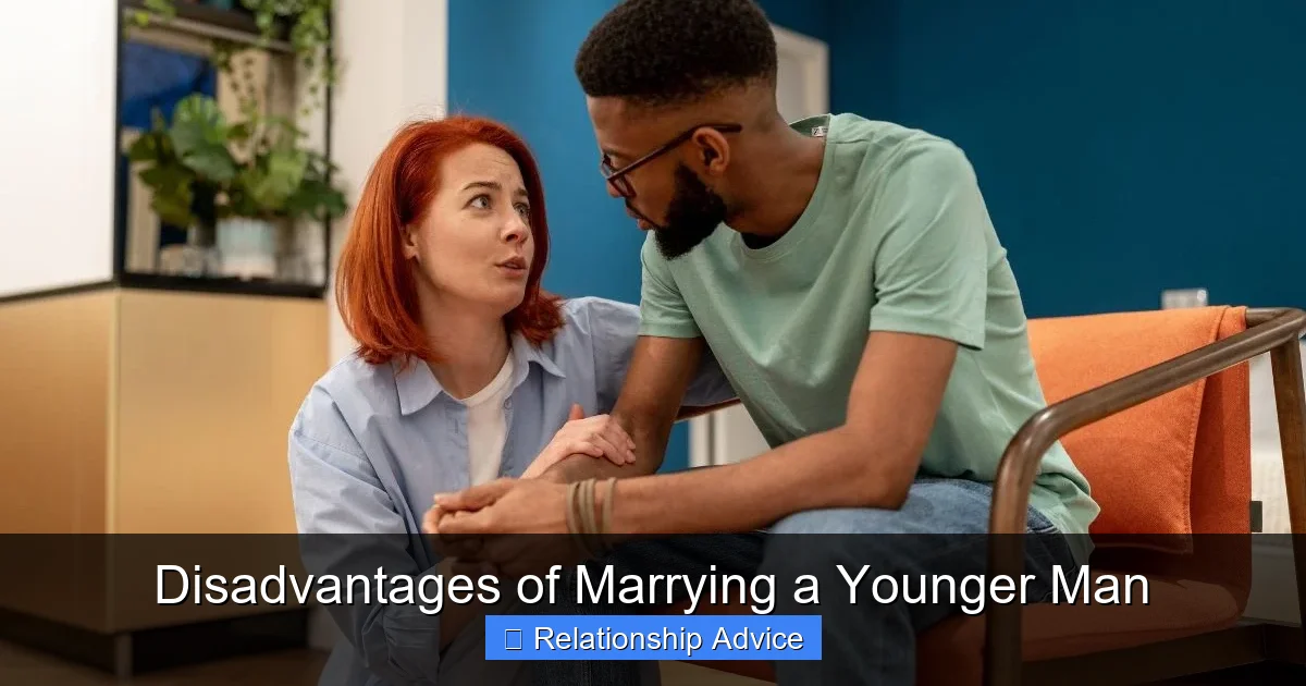 Disadvantages of Marrying a Younger Man