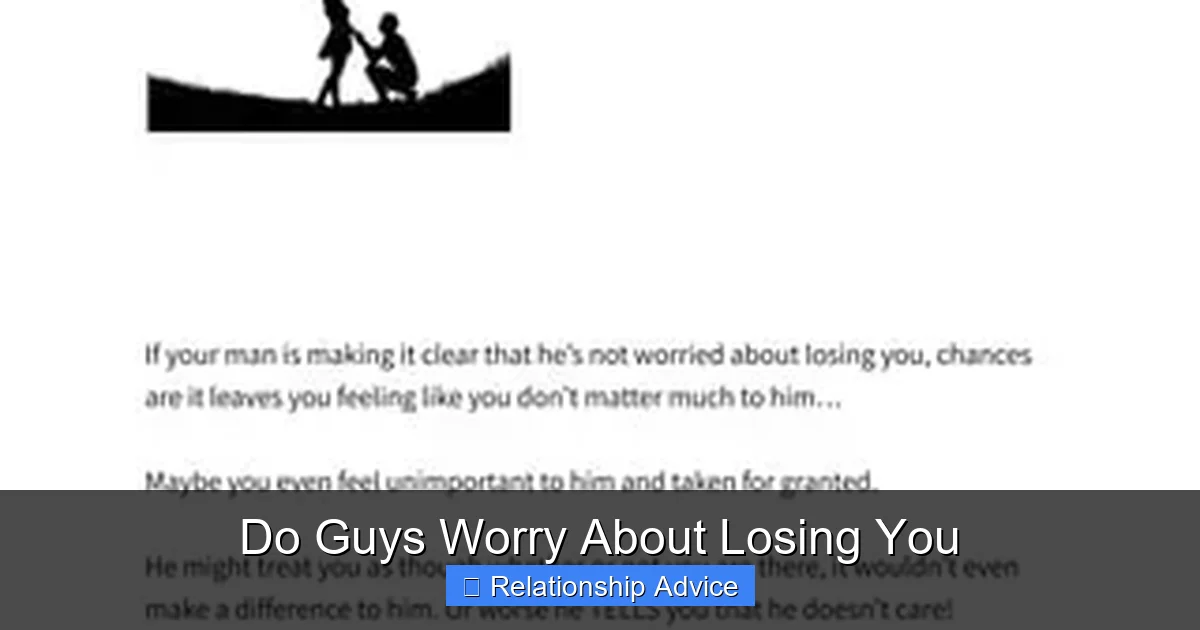 Do Guys Worry About Losing You
