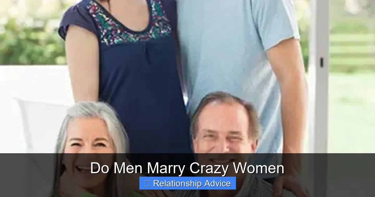 Do Men Marry Crazy Women