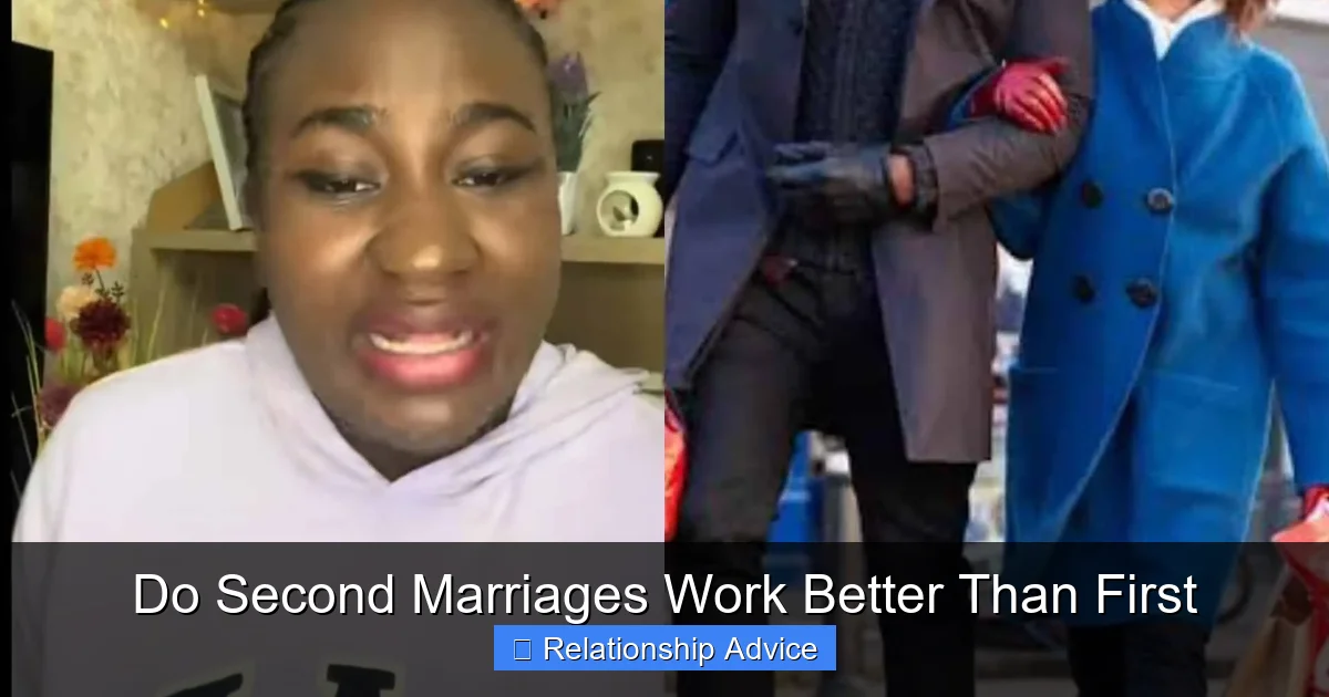 Do Second Marriages Work Better Than First