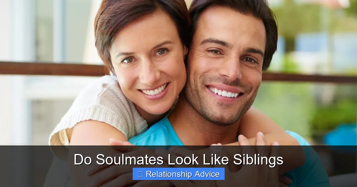 Do Soulmates Look Like Siblings