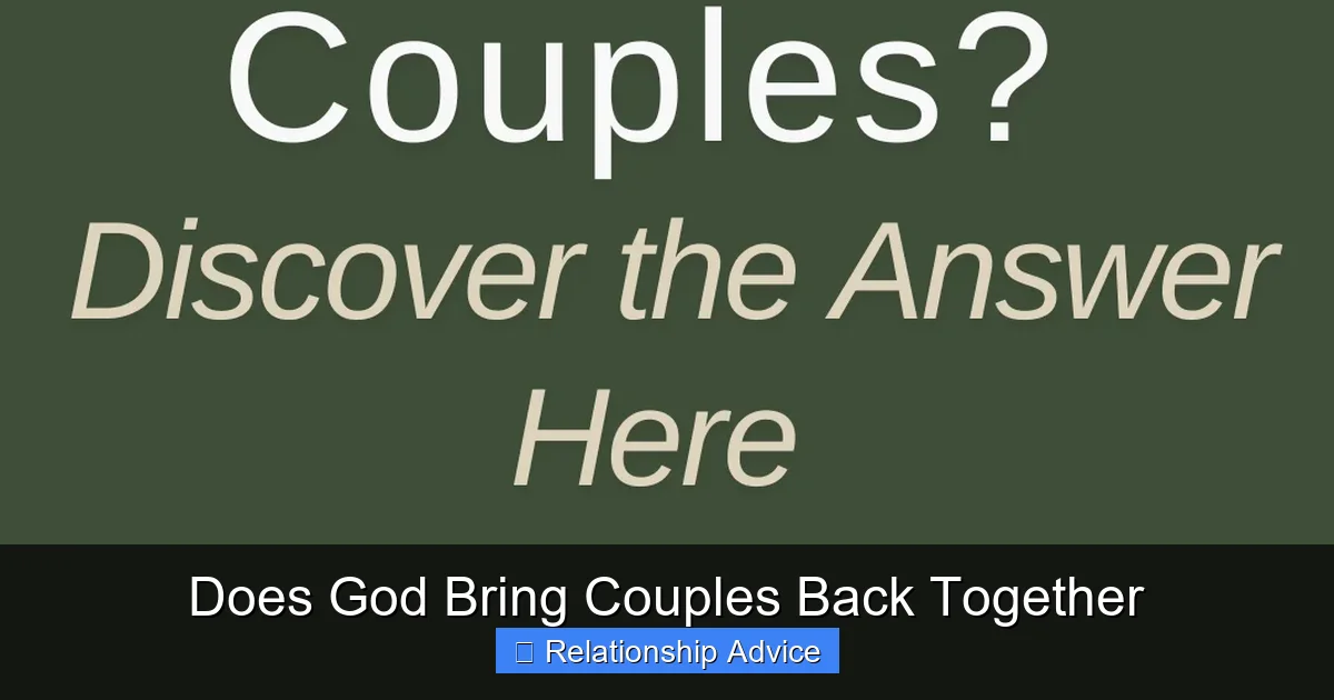 Does God Bring Couples Back Together
