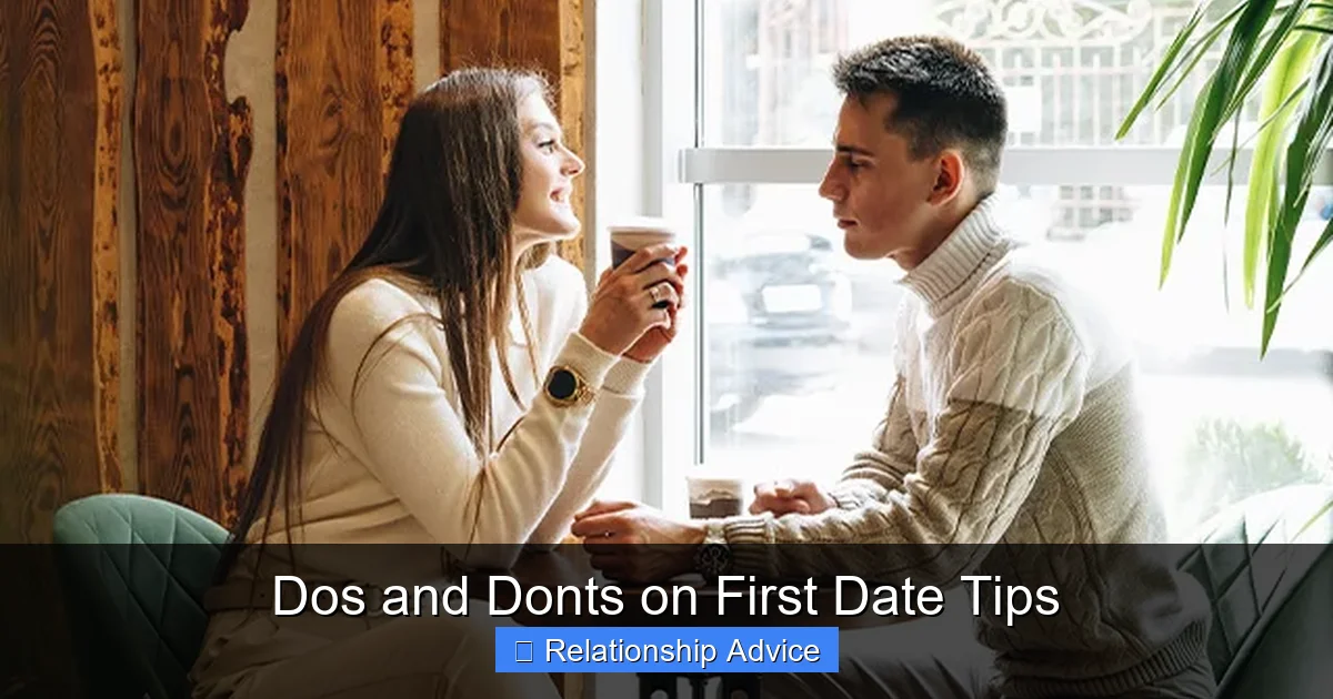 Dos and Donts on First Date Tips