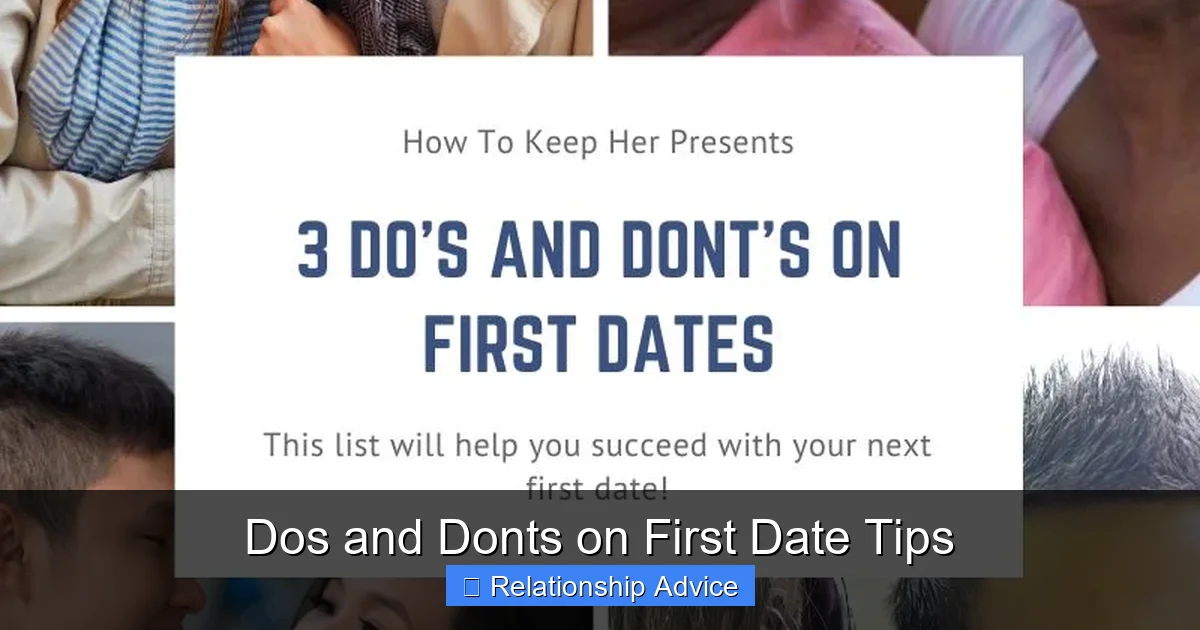 Dos and Donts on First Date Tips