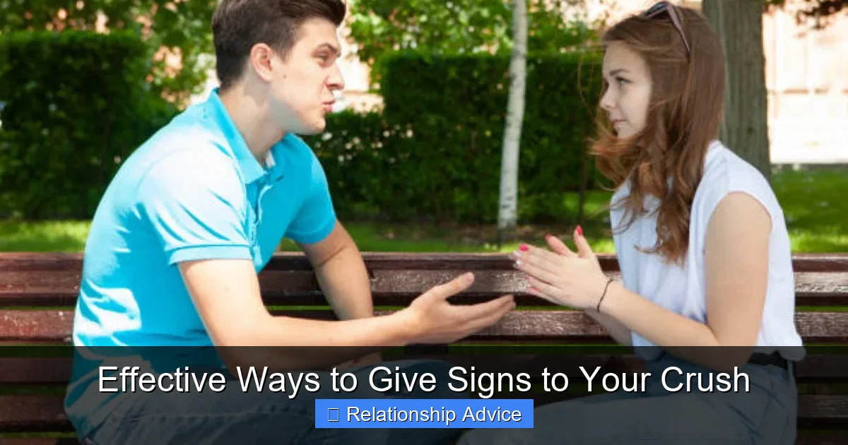 Effective Ways to Give Signs to Your Crush