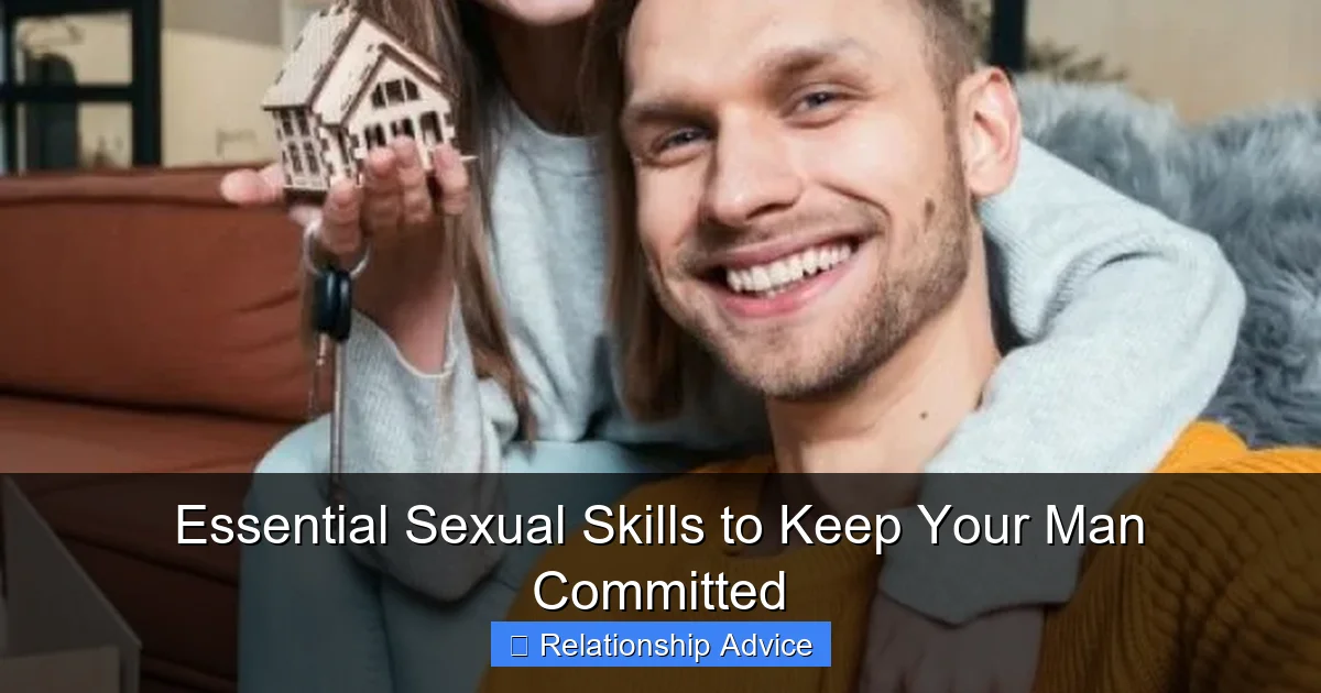 Essential Sexual Skills to Keep Your Man Committed