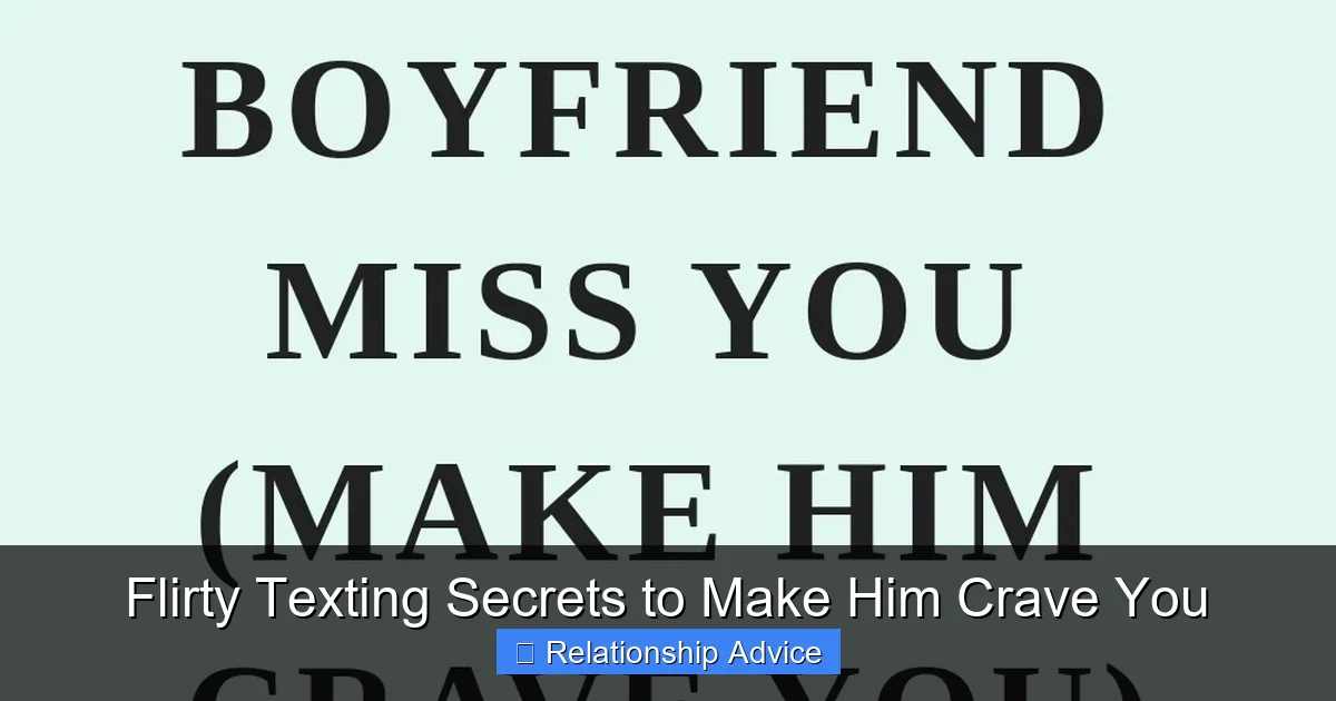 Flirty Texting Secrets to Make Him Crave You
