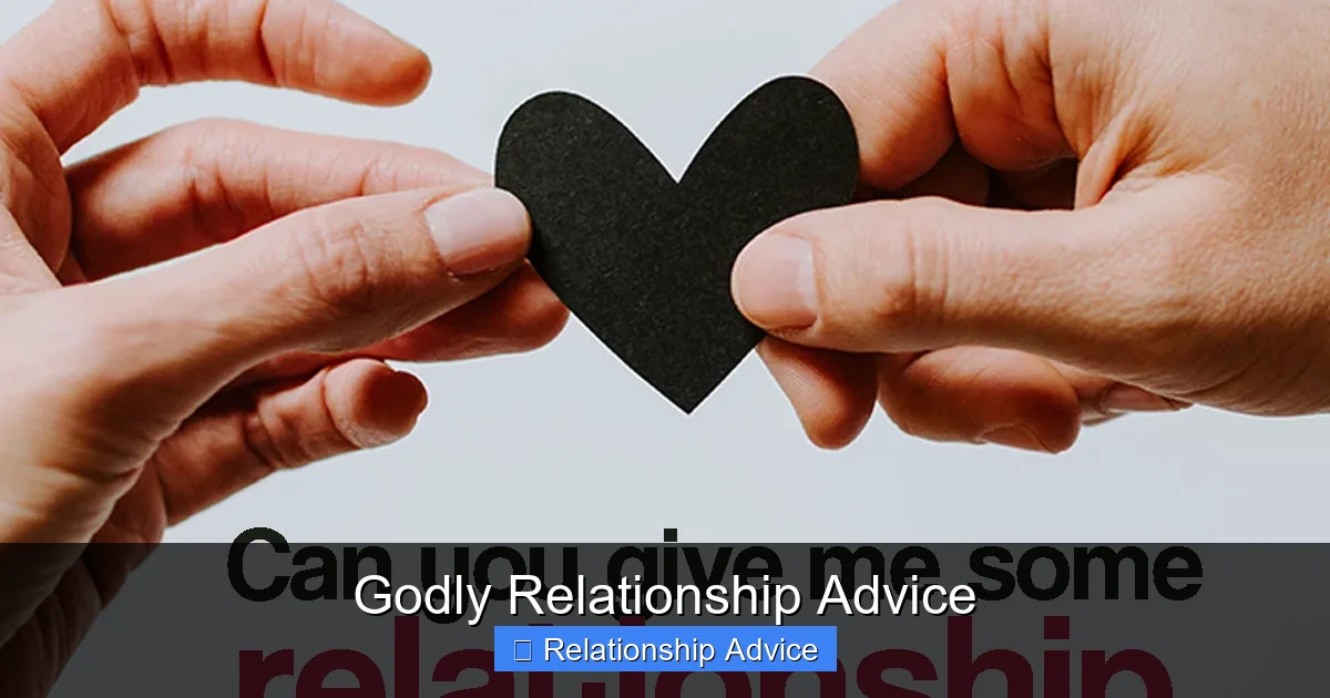 Godly Relationship Advice