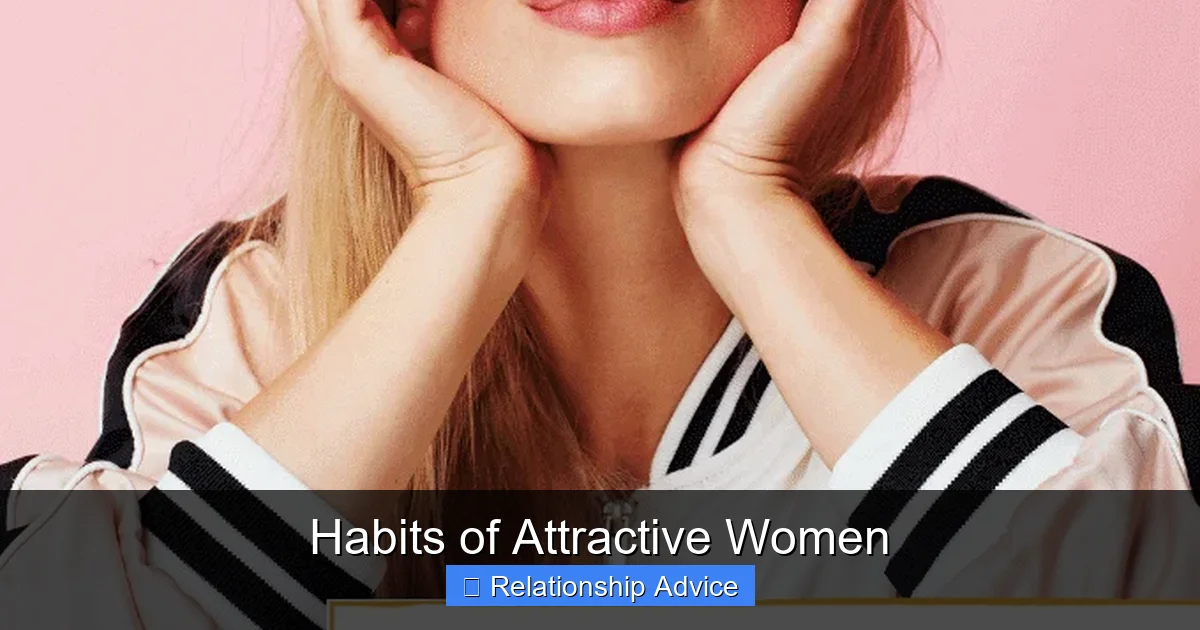 Habits of Attractive Women