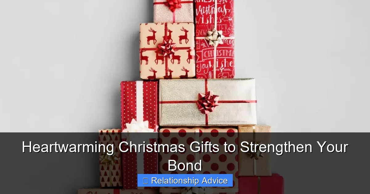 Heartwarming Christmas Gifts to Strengthen Your Bond
