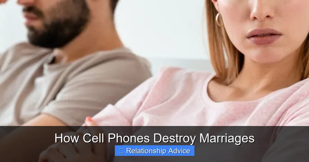 How Cell Phones Destroy Marriages