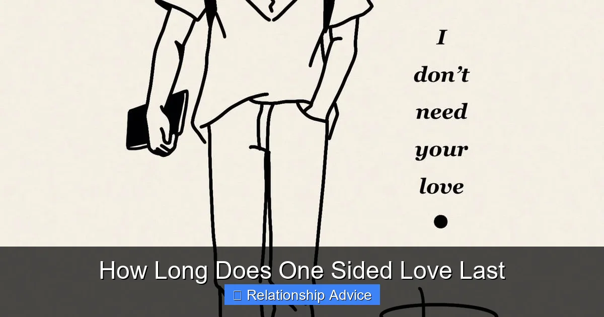 How Long Does One Sided Love Last