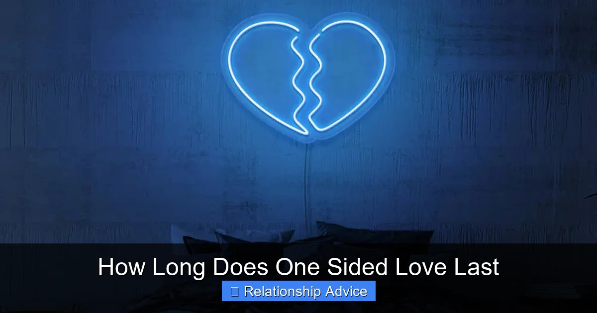 How Long Does One Sided Love Last