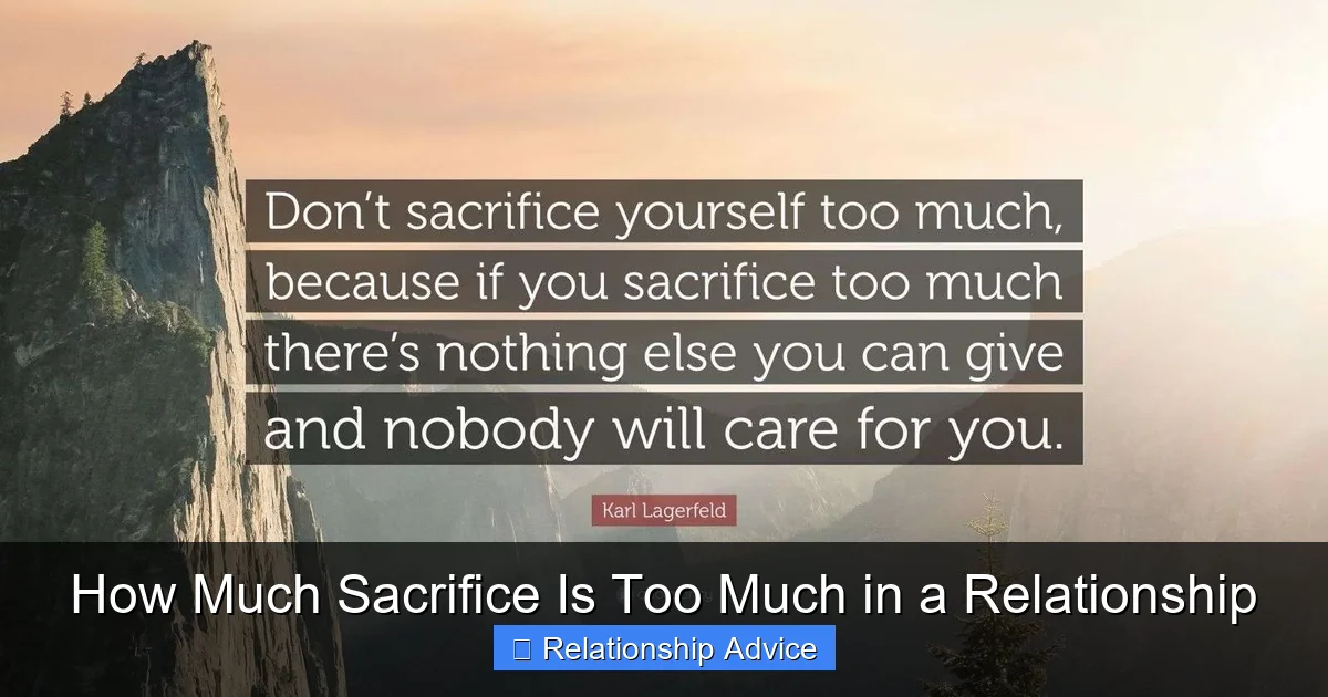 How Much Sacrifice Is Too Much in a Relationship