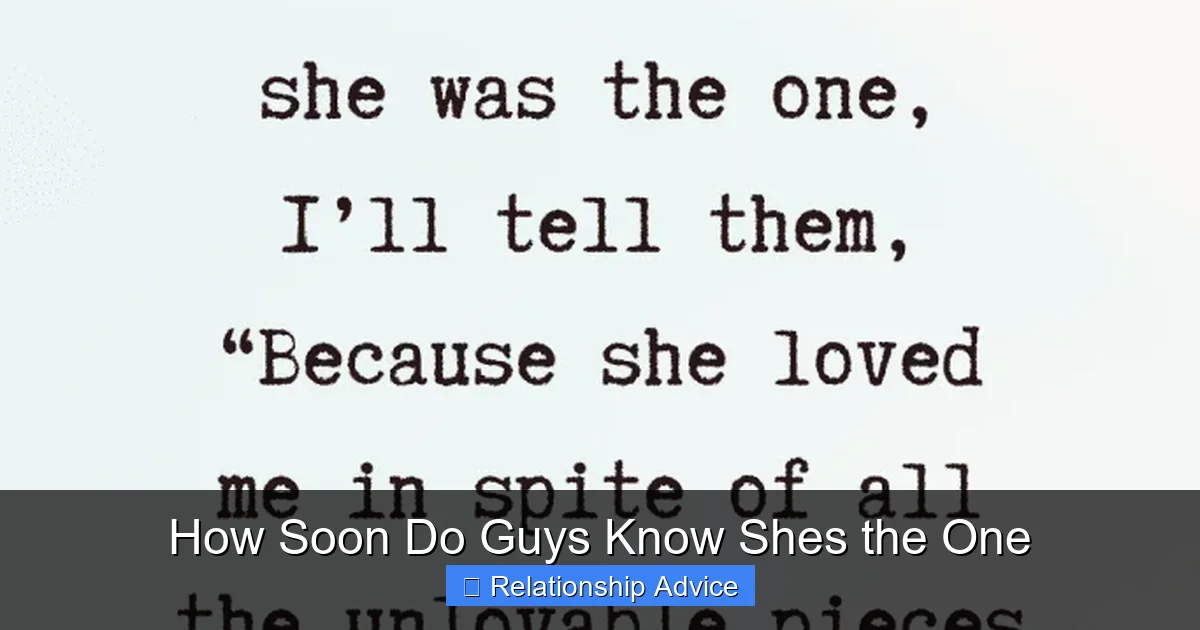 How Soon Do Guys Know Shes the One