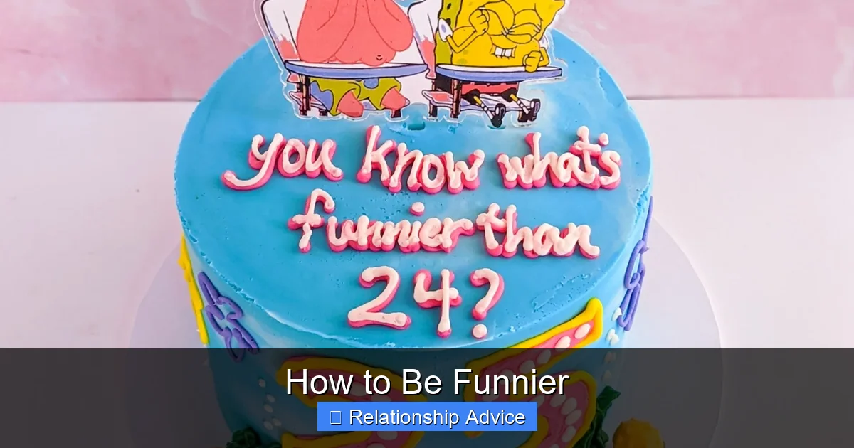 How to Be Funnier