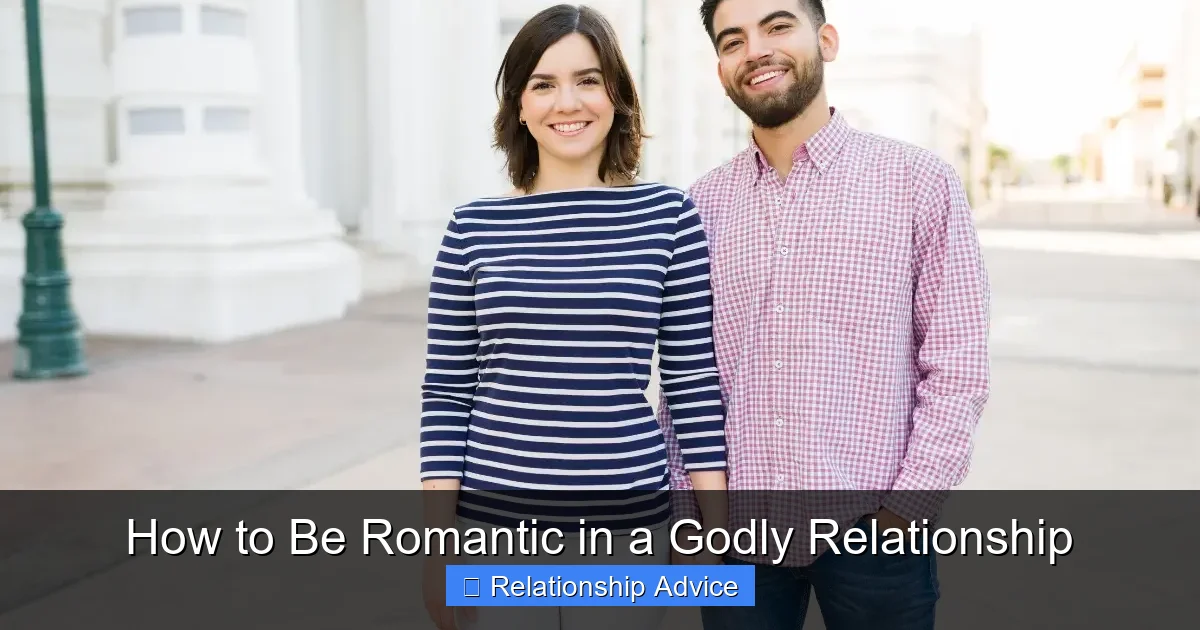 How to Be Romantic in a Godly Relationship