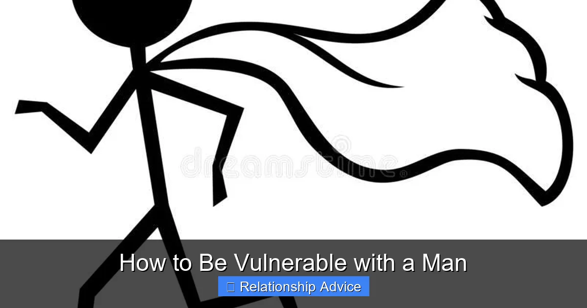 How to Be Vulnerable with a Man