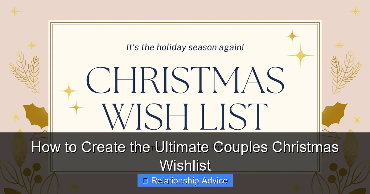 How to Create the Ultimate Couples Christmas Wishlist
