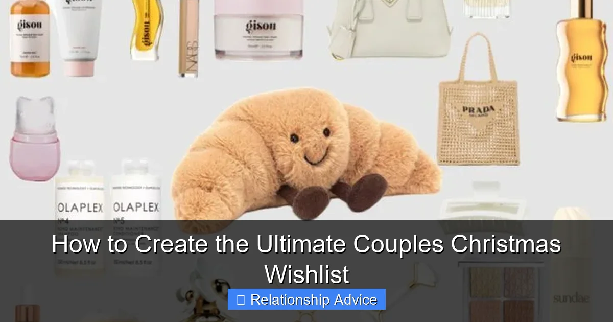 How to Create the Ultimate Couples Christmas Wishlist