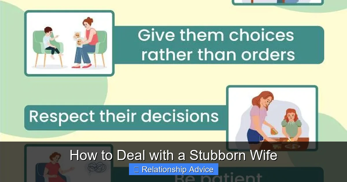 How to Deal with a Stubborn Wife