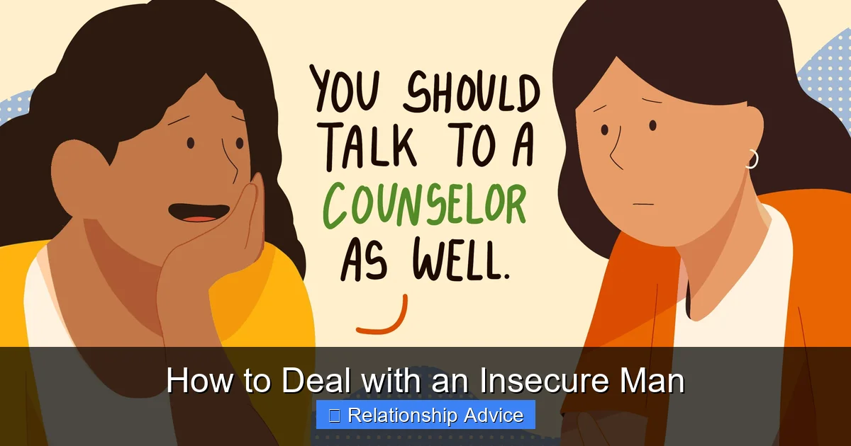 How to Deal with an Insecure Man