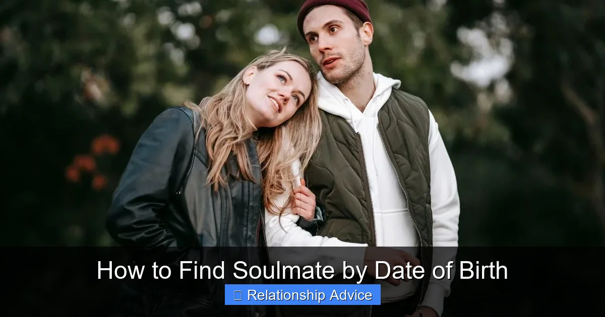 How to Find Soulmate by Date of Birth