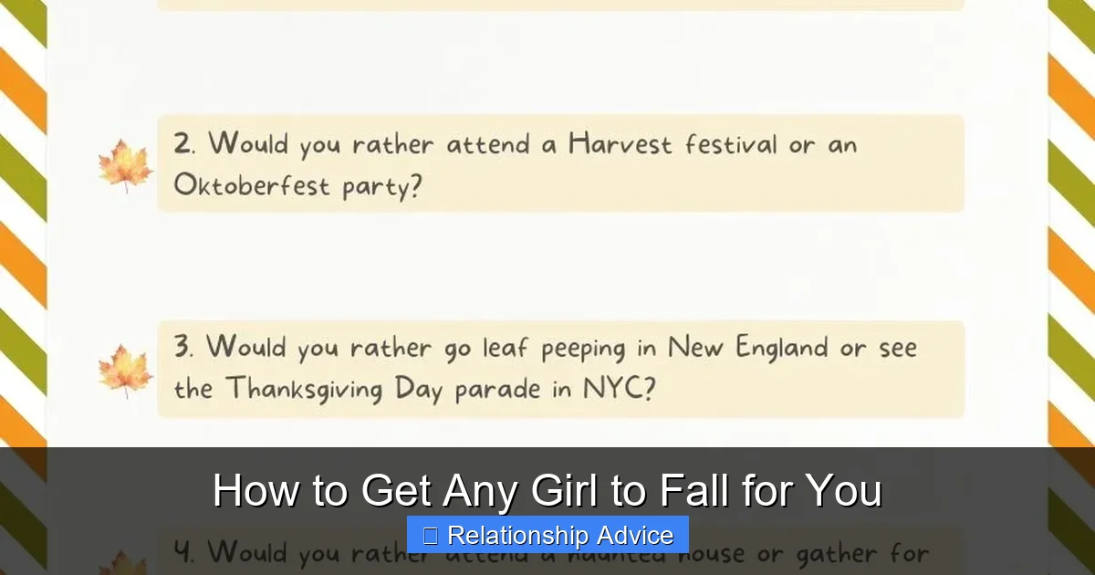 How to Get Any Girl to Fall for You