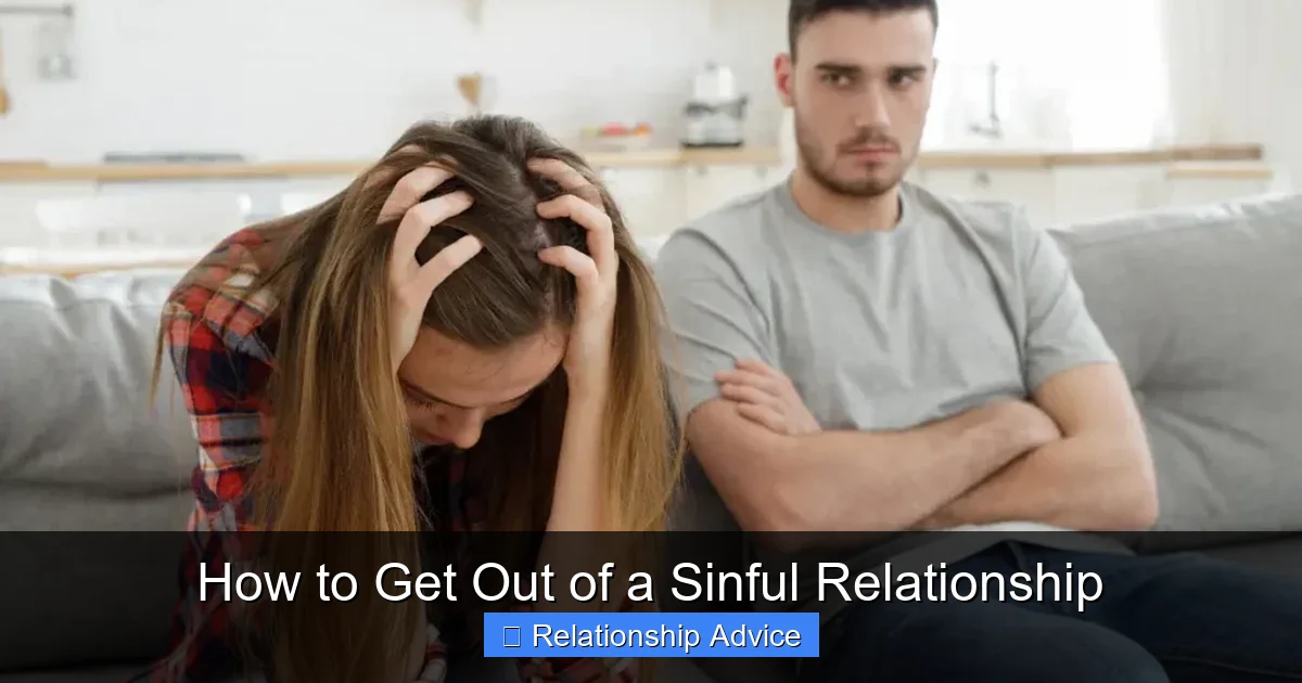How to Get Out of a Sinful Relationship