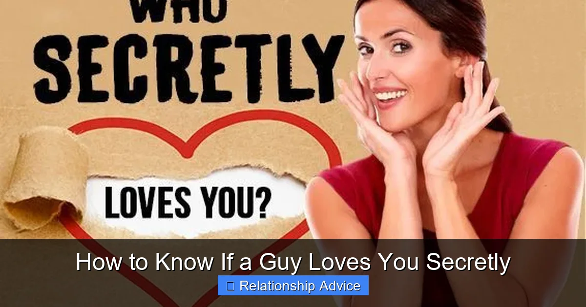 How to Know If a Guy Loves You Secretly